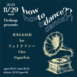 Fireloop pre. how to dance??(11/29)