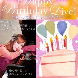 MOAMi Happy Birthday Live 「〜あいしてるって たった5文字〜」
