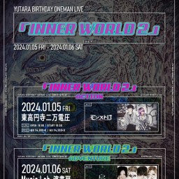 Yutara Birthday 「INNER WORLD 2 -ADVENTURE-」