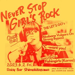 Never Stop Girl's Rock!!!