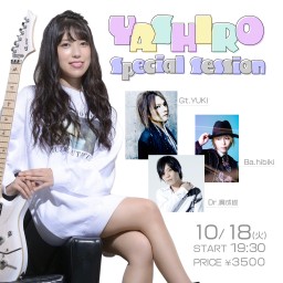 10/18 YASHIRO special session