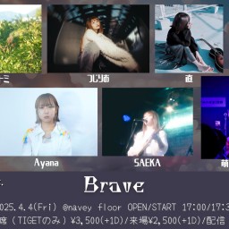 25/4/4『Brave』