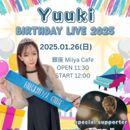 『 Yuuki Birthday Live 2025 』