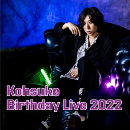 Kohsuke Birthday Live 2022