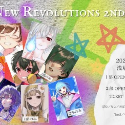 【2部】New Revolutions 2nd