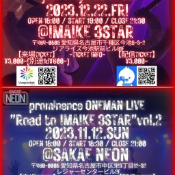 prominence ONEMAN LIVE ”Road to IMAIKE 3STAR”vol.2