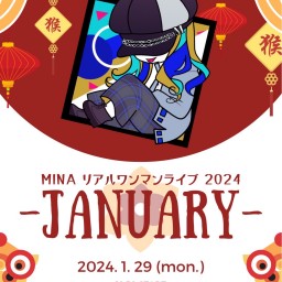 MINA One Man LIVE 2024 -January-