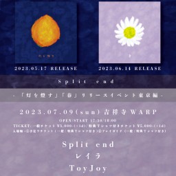 Split end "hiwotomosu" "haru" release event tokyo version