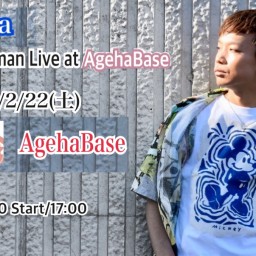 Tatsuya Ageha Base 昼夜one-man Live（2025.2.22.夜）