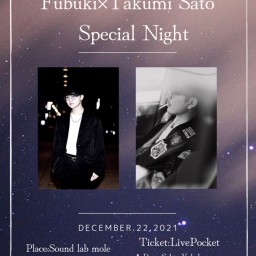 Fubuki×Takumi Sato Special Night