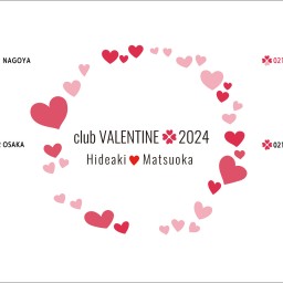 《club VALENTINE 2024》東名阪ツアー_大阪／昼