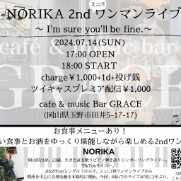 NORIKA 2nd ミニ!!ワンマンライブ〜I'm sure you'll be fine.〜