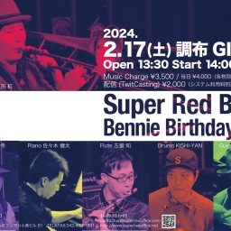 Super Red Band Bennie Birthday Live