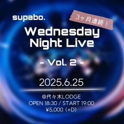 Wednesday Night Live vol.2