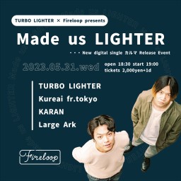 「Made us LIGHTER」(5/31)
