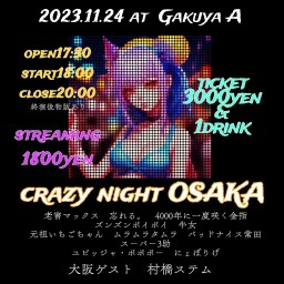 crazy night OSAKA