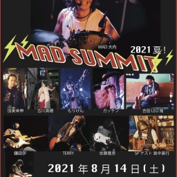 〜MAD SUMMIT 2021 夏！〜