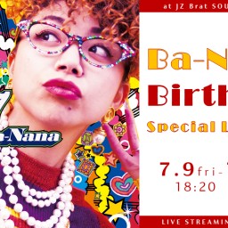 Ba-Nana Birthday Special Live 