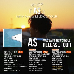 『As』RELEASE TOUR 東京編
