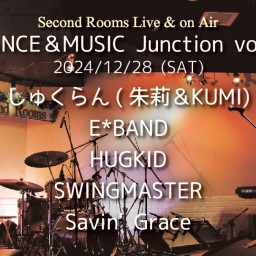 12/28夜「DANCE＆MUSIC Junction vol.5」