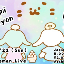 9/22（Sun）Kaepyon Live♡Otsukimi Kaepyon