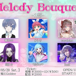 Melody Bouquet -1部-