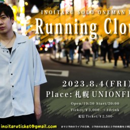 ONEMAN LIVE -Running Clouds-