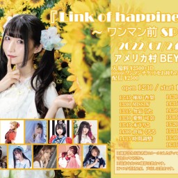 Link of happiness～ワンマン前SP～