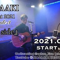 MASAAKI  Live at 2021『Life-side』