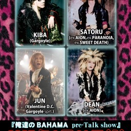 俺達のBAHAMA pre-Talk show