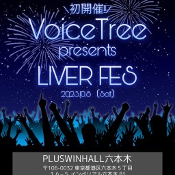Voice Tree presents LIVER FES