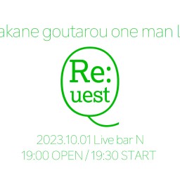2023/10/1 白銀豪太郎oneman LIVE 「Re:Quest」