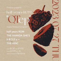 half years ROM「QT ep」release congrats!!