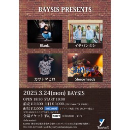 '25 3/24 BAYSIS PRESENTS