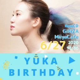 『YUKA Birthday Live』 