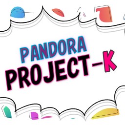 PANDORA ★☆PROJECT-K☆★