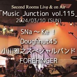 3/10夜「Music Junction vol.115」