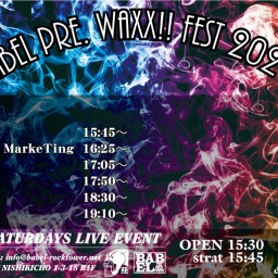11/6 BABEL.pre WAXX!! FEST 2021