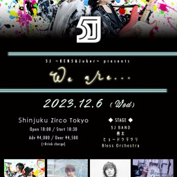 5J presents「We are...」
