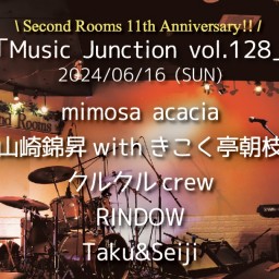6/16夜「Music Junction vol.128」