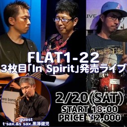 FLAT1-22・3枚目「In Spirit」発売ライブ