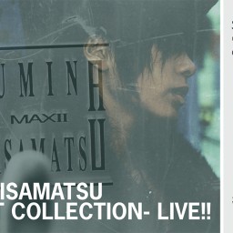 Fumina Hisamatsu MAX II LIVE!!