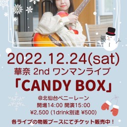 華奈 2nd ワンマンライブ「CANDY BOX」