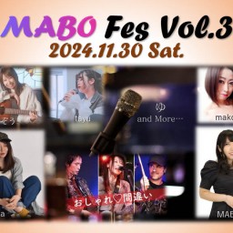 MABO Fes Vol.3 (11/30 SAT) プレミア配信