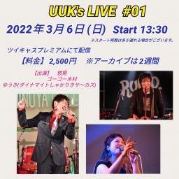 UUK`s LIVE #01