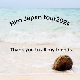 Hiro Japan tour2024 江ノ島