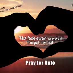 「Not Fade away」プレイベント「Forget me not」