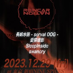 長嶋水徳 - serval DOG - pre. 「REINCARNATION」