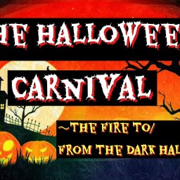 The Halloween Carnival 〜The Fire To/From The Dark Half 〜