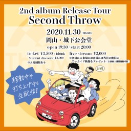 2nd album Release Tour 岡山編